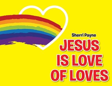 portada Jesus Is Love of Loves (en Inglés)