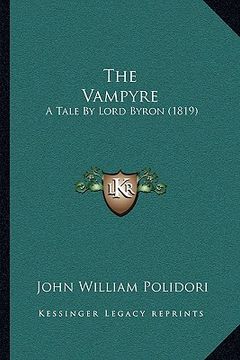portada the vampyre: a tale by lord byron (1819) (en Inglés)