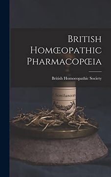 portada British Homoeopathic Pharmacopoeia (in English)