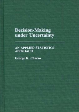 portada Decision-Making Under Uncertainty: An Applied Statistics Approach (in English)