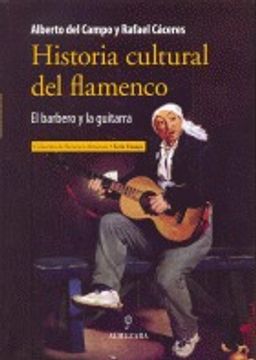 portada Historia Cultural Del Flamenco: El barbero y la guitarra (in Spanish)