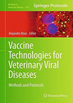 portada Vaccine Technologies for Veterinary Viral Diseases: Methods and Protocols (Methods in Molecular Biology)