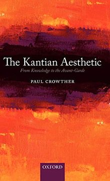 portada The Kantian Aesthetic: From Knowledge to the Avant-Garde (en Inglés)
