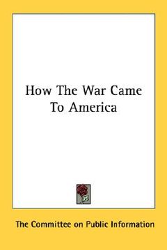 portada how the war came to america (en Inglés)