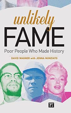 portada Unlikely Fame: Poor People who Made History (en Inglés)