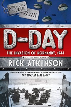 portada D-Day: The Invasion of Normandy, 1944 [The Young Readers Adaptation] (in English)
