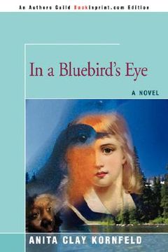 portada in a bluebird's eye (en Inglés)