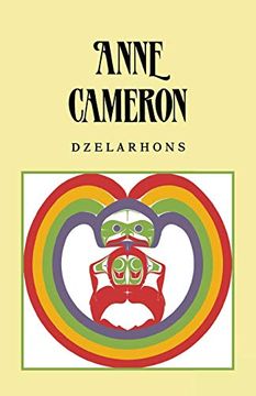 portada Dzelarhons: Mythology of the Northwest Coast (in English)