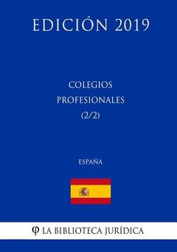 portada Colegios Profesionales (2/2) (España) (Edición 2019)