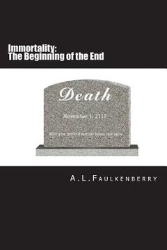 portada Immortality: The Beginning of the End (en Inglés)