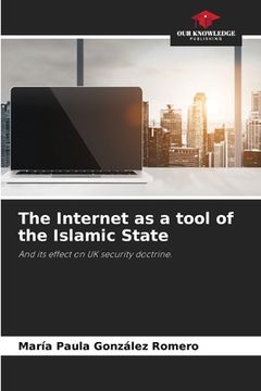 portada The Internet as a tool of the Islamic State (en Inglés)