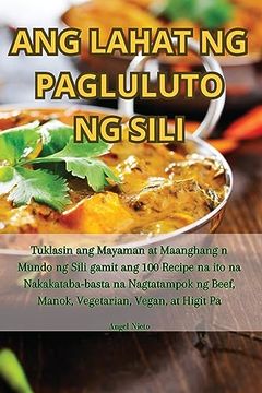 portada Ang Lahat Ng Pagluluto Ng Sili