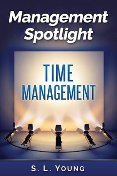 portada Management Spotlight: Time Management (in English)