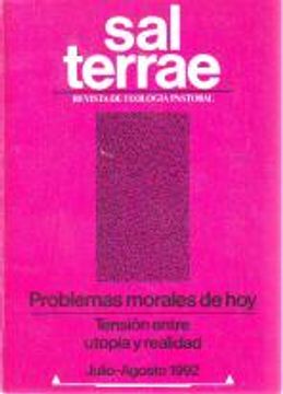 portada Sal Terrae, Revista De Teología Pastoral. Julio - Agosto 1992. Tomo 80 / 7 (N. 948): Problemas Morales De Hoy. Tensión Entre Utopía Y Realidad