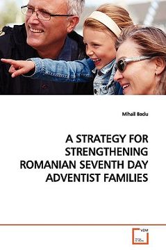 portada a strategy for strengthening romanian seventh day adventist families (en Inglés)
