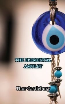 portada The Elemental Amulet (en Inglés)