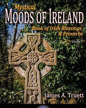 portada Mystical Moods of Ireland, Vol. V: Book of Irish Blessings & Proverbs: Volume 5