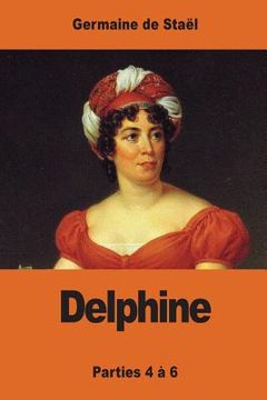 portada Delphine: Parties 4 à 6 (en Francés)