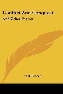 portada conflict and conquest: and other poems