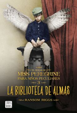 portada La Biblioteca de Almas: El Hogar de Miss Peregrine Para Niños Peculiares nº3 (in Spanish)