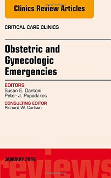 portada Obstetric and Gynecologic Emergencies, An Issue of Critical Care Clinics, 1e (The Clinics: Internal Medicine)
