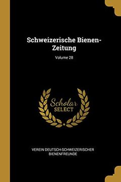 portada Schweizerische Bienen-Zeitung; Volume 28 (in German)
