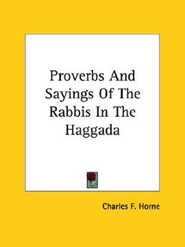 portada proverbs and sayings of the rabbis in the haggada (en Inglés)