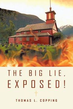 portada the big lie, exposed! (en Inglés)