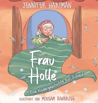 portada Frau Holle: Eine Kindergeschichte zur Julzeit (en Alemán)