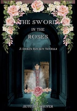 portada The Sword in the Roses (en Inglés)