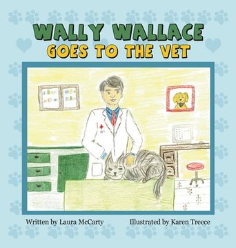 portada Wally Wallace Goes to the Vet (en Inglés)