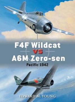 portada F4F Wildcat Vs A6M Zero-Sen: Pacific Theater 1942 (en Inglés)