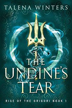 portada The Undine'S Tear (1) (Rise of the Grigori) 