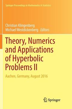 portada Theory, Numerics and Applications of Hyperbolic Problems II: Aachen, Germany, August 2016