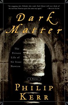 portada Dark Matter: The Private Life of sir Isaac Newton: A Novel (in English)