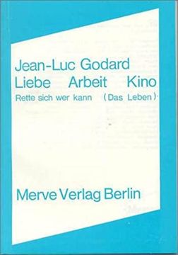 portada Liebe Arbeit Kino: Rette Sich wer Kann (Das Leben): 99 (en Alemán)