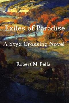portada Exiles of Paradise: A Styx Crossing Novel (en Inglés)