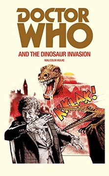 portada Doctor Who and the Dinosaur Invasion (Dr Who)