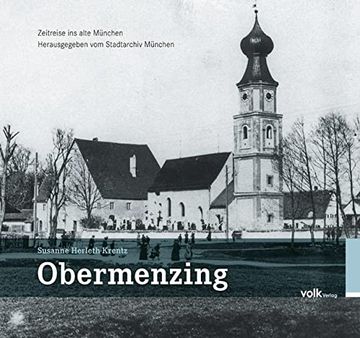 portada Obermenzing - Zeitreise ins Alte München (en Alemán)