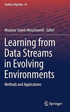 portada Learning From Data Streams in Evolving Environments: Methods and Applications (Studies in big Data, 41) 