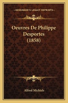 portada Oeuvres De Philippe Desportes (1858) (en Francés)