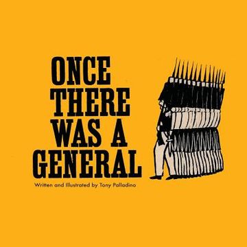 portada Once There Was A General