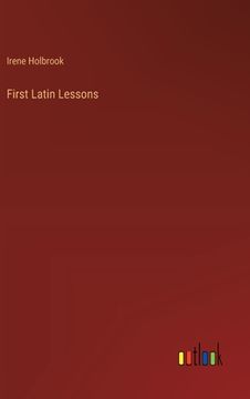 portada First Latin Lessons (en Inglés)