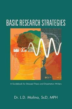 portada Basic Research Strategies: A Guid for Stressed Thesis and Dissertation Writers 