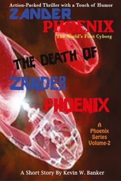 portada Zander Phoenix: The Death of Zander Phoenix (Volume 2)