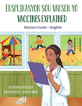 portada Vaccines Explained (Haitian Creole-English): Eksplikasyon sou Vaksen yo (Language Lizard Bilingual Explore) 
