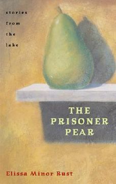 portada the prisoner pear: stories from the lake