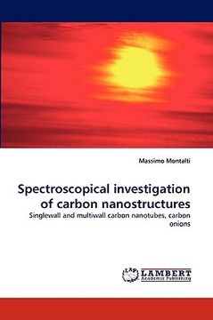 portada spectroscopical investigation of carbon nanostructures (en Inglés)