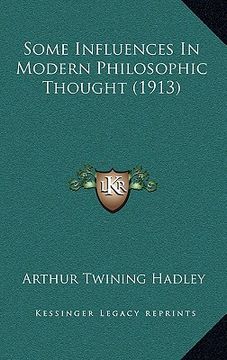 portada some influences in modern philosophic thought (1913)