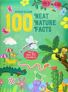 portada Sticker & Learn 100 Neat Nature Facts (en Inglés)
